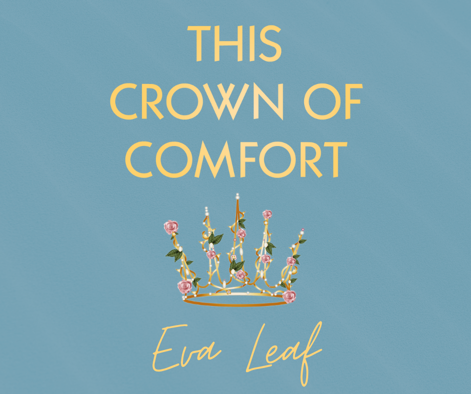 This Crown of Comfort