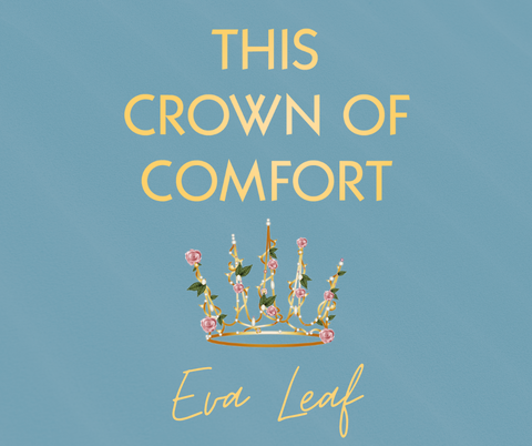 This Crown of Comfort