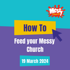 How to feed your Messy Church