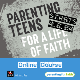 Parenting Teens for a Life of Faith: 6-session Zoom course