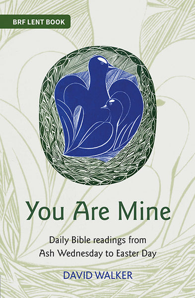 Mine:　–　readings　Daily　Ash　Day　You　from　Easter　BRFonline　Are　Wednesday　Bible　to