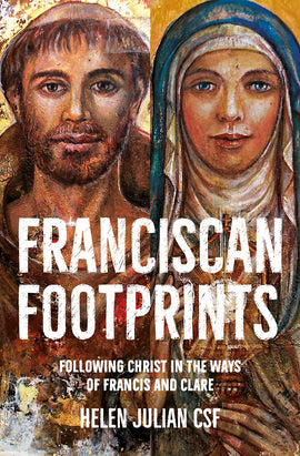 Franciscan Footprints: Following Christ in the ways of Francis and Clare