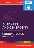 Holy Habits Group Studies: Gladness and Generosity: Leader's Guide