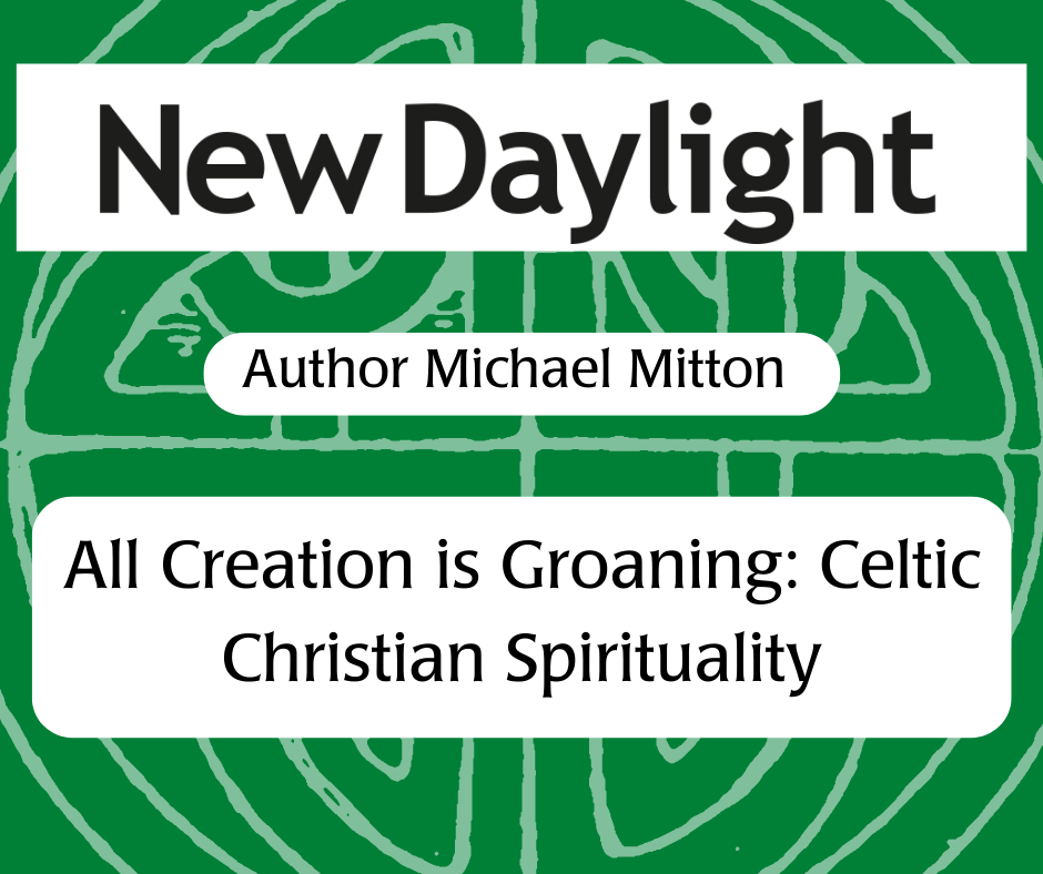 Meet the writer: Michael Mitton, New Daylight, 1-11 September