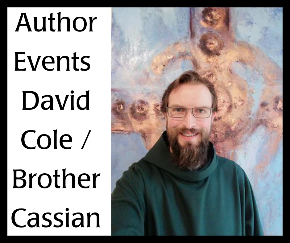 Upcoming Advent Events with David Cole, Brother Cassian