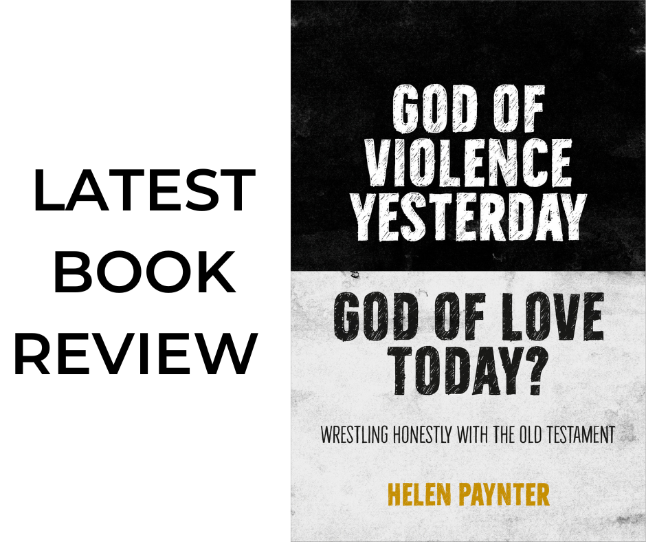 God of Violence Yesterday, God of Love Today?  - Latest Book Review