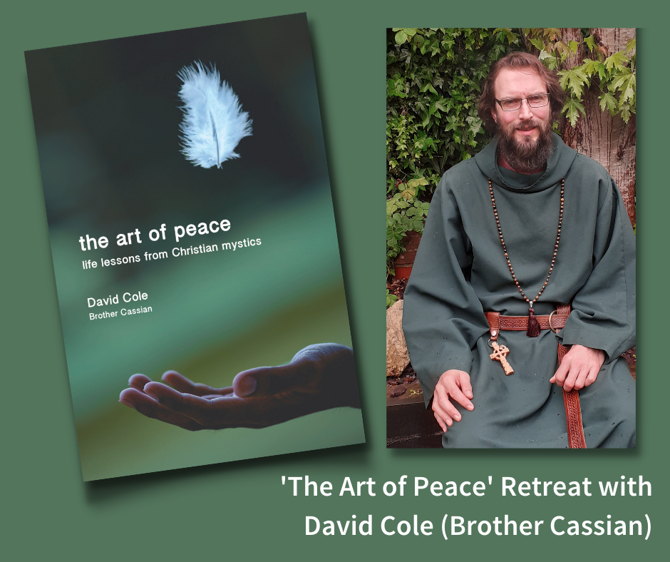 The Art of Peace Retreat with David Cole (Brother Cassian) (Non-BRF organised event)