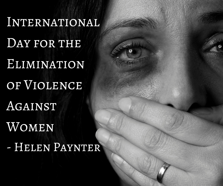 Helen Paynter on the International Day for the Elimination of Violence against Women