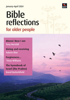 Bible Reflections for Older People January - April 2024