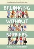 Belonging without Barriers: Creating accessible Christian communities