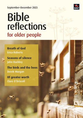 Bible Reflections for Older People September- December 2023
