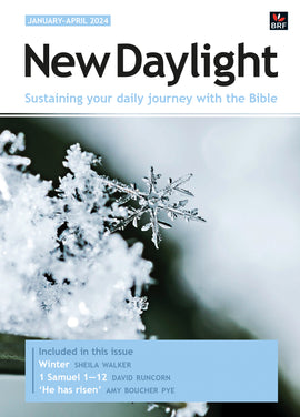 New Daylight January - April 2024 Sustaining your daily journey with the Bible