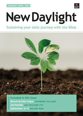 New Daylight: Sustaining your daily journey with the Bible Deluxe edition January-April 2026