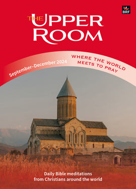 The Upper Room September-December 2024: Where the world meets to pray