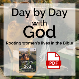 Day by Day with God May - August 2024: Rooting women's lives in the Bible PDF