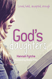 God's Daughters: Loved, held, accepted, enough