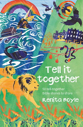 Tell It Together: 50 tell-together Bible stories to share