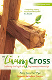 The Living Cross: Exploring God's gift of forgiveness and new life