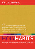 Holy Habits Biblical Teaching Pack