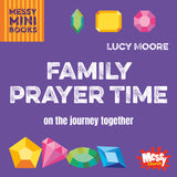 Family Prayer Time: On the journey together