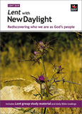 Lent with New Daylight: Rediscovering who we are as God's people