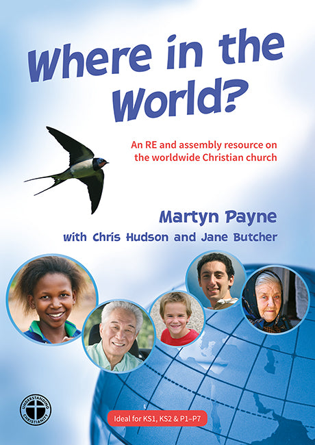 Where in the World? An RE and assembly resource on the worldwide Christian church