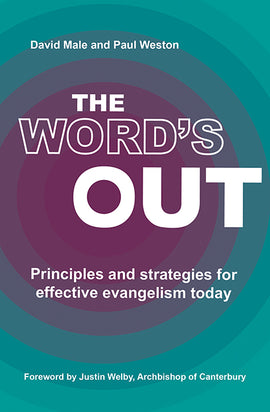 The Word's Out: Principles and strategies for effective evangelism today