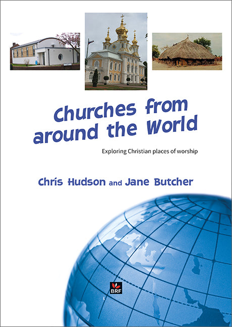 Churches from around the world: Exploring Christian places of worship