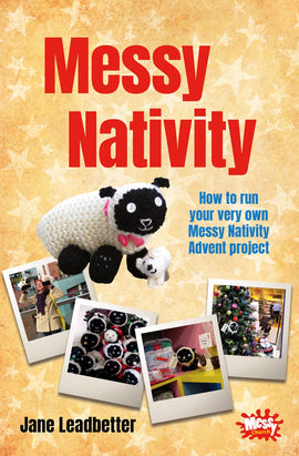 Messy Nativity: How to run your very own Messy Nativity Advent project