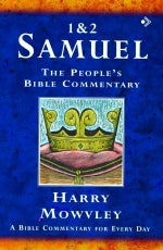 The People's Bible Commentary - 1 & 2 Samuel: A Bible commentary for every day