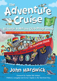 The Adventure Cruise Midweek and Holiday Club Programme: A ready to roll five-day holiday club or 12-week midweek club plan