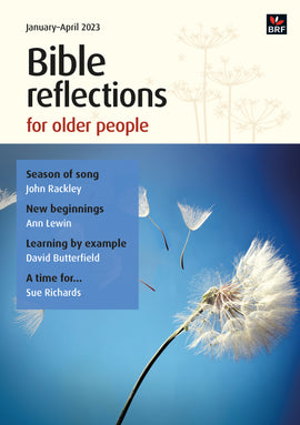 Bible Reflections for Older People January- April 2023