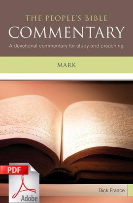 The People's Bible Commentary - Mark: A Bible commentary for every day