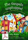 The Gospels Unplugged: 52 poems and stories for creative writing, RE, drama and collective worship