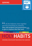 Holy Habits: Serving: Missional discipleship resources for churches