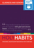 Holy Habits: Gladness and Generosity: Missional discipleship resources for churches