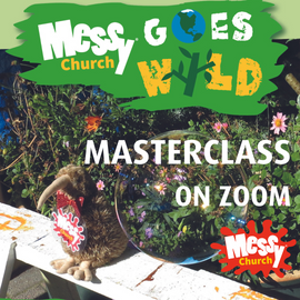 Messy Masterclass- Messy Church Goes Wild